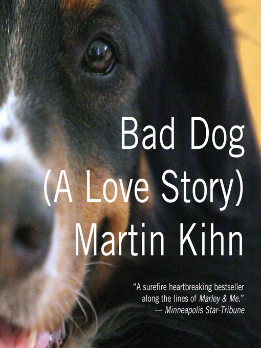 Title details for Bad Dog by Martin Kihn - Wait list